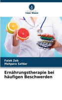 Ernährungstherapie bei häufigen Beschwerden