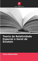 Teoria da Relatividade Especial e Geral de Einstein