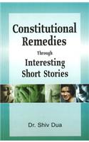 Constitutional Remedies Through Interesting Short Stories