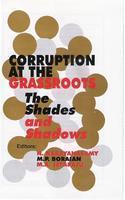 Corruption at the Grassroots