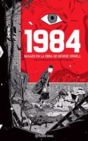 1984 (novela grafica): Basado en la obra de George Orwell