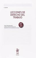 Lecciones de Derecho del Trabajo 11a Edicion 2018 (Manuales de Derecho del Trabajo y Seguridad Social, Band 1)