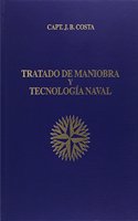 Tratado de maniobra y tecnologia naval