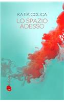 Lo spazio adesso