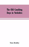 old coaching days in Yorkshire