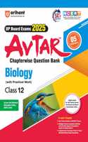 Arihant AVTAR for UP Board Exams 2025 Chapterwise Question Bank Biology Class 12