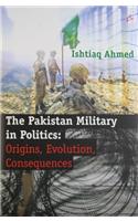 Pakistan Military in Politics