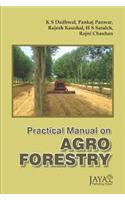 Practical Manual on Agro Forestry