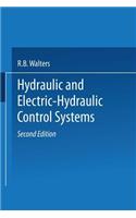 Hydraulic and Electric-Hydraulic Control Systems