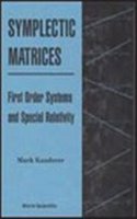 Symplectic Matrices, First Order Systems And Special Relativity