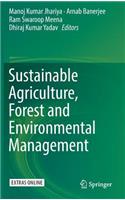 Sustainable Agriculture, Forest and Environmental Management