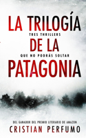 trilogía de la Patagonia