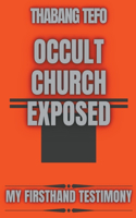 Occult Church Exposed