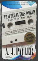 Trapped in This World