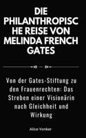 philanthropische Reise von Melinda French Gates