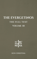 The Evergetinos Volume 3: The Full Text