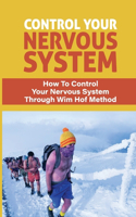 Control Your Nervous System