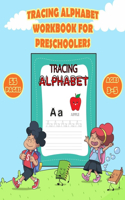 Tracing Alphabet Workbook for Preschoolers