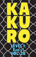 Kakuro Level 1: Easy! Vol. 28: Play Kakuro 11x11 Grid Easy Level Number Based Crossword Puzzle Popular Travel Vacation Games Japanese Mathematical Logic Similar to 