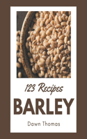 123 Barley Recipes