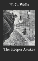 The Sleeper Awakes