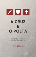 A Cruz e o Poeta