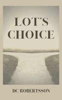 Lot's Choice