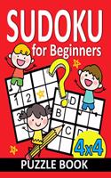 Sudoku for Beginners 4x4: Activity Puzzles From Easy to Hard with Coloring Page