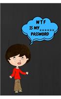 Wtf Is My Password