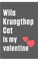 Wila Krungthep Cat is my valentine: For Wila Krungthep Cat Fans