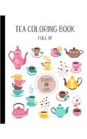 Tea Coloring Book Full of Teapots and Cups