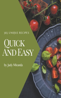 365 Unique Quick And Easy Recipes: Discover Quick And Easy Cookbook NOW!