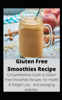 Gluten Free Smoothies Recipe