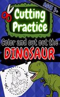 Dinosaur Cutting Practice - Color and Cut Out: Developing Scissor Skills; Preschool Activities Workbook for Teaching Toodlers, Preschoolers 3-5, Kindergarden Little Boys Ages 3+; Paper Activity B