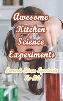 Awesome Kitchen Science Experiments