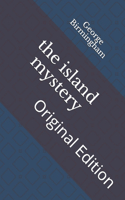 The island mystery: Original Edition