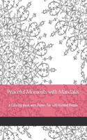 Peaceful Moments with Mandalas