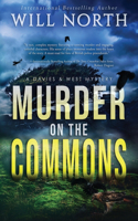 Murder on the Commons: (4 Davies & West Mystery)