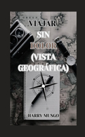Viajar Sin Dolor