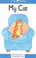 My Cat (Pathways to Literacy Signpost (Reception/Stage 0))