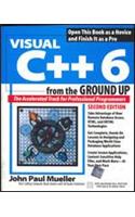 Visual C++ 6 from the Ground Up