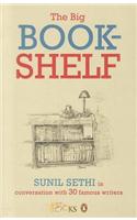 The Big Bookshelf: Sunil Sethi in Conversation with 30 Famous Authors