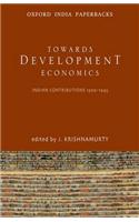 Toward Development Economics: Indian Contributions 1900-1945