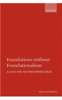 Foundations without Foundationalism
