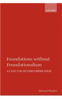 Foundations Without Foundationalism