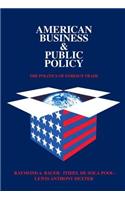 American Business and Public Policy