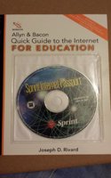Allyn And Bacan Quick Guide To The Internet For Education