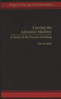Leaving the Adventist Ministry