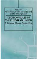 Decision Rules in the European Union