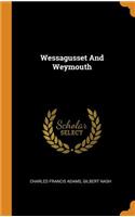 Wessagusset and Weymouth